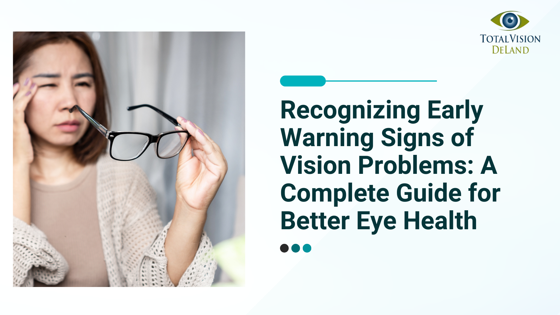 Recognizing Early Warning Signs of Vision Problems: A Complete Guide ...